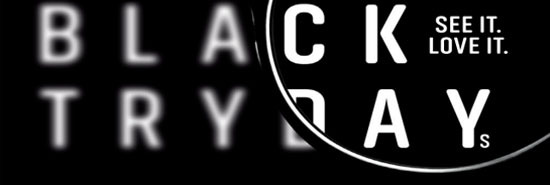 BLACK TRYDAYS
